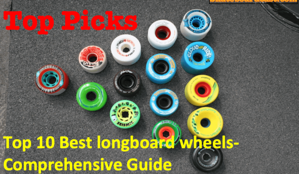 Best Longboard Wheels for Cruising Reviews in 2021: Top Picks and Comprehensive Guide