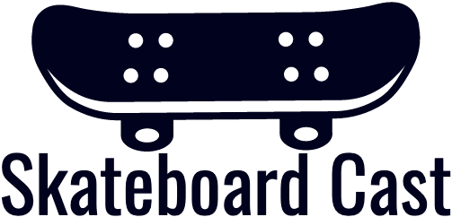 Skateboard Cast
